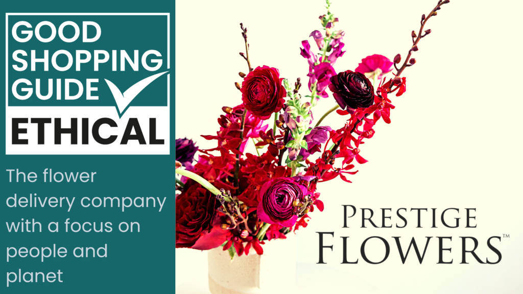 Leading UK Florist, Prestige Flowers, has been re-awarded Ethical Accreditation